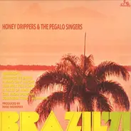 The Honey Drippers & The Pegalo Singers - Brazil '71