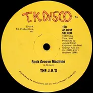 The J.B.'s - Rock Groove Machine / Rock