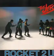 The Jets - Rocket 2 You