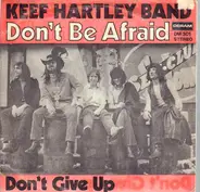 The Keef Hartley Band - Don't Be Afraid