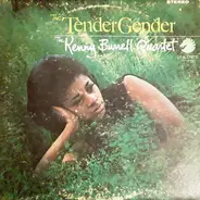 The Kenny Burrell Quartet - The Tender Gender