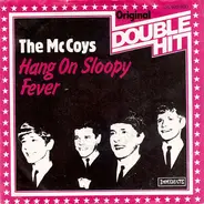The McCoys - hang on sloopy / Fever