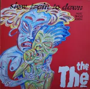 The The - Slow Train To Dawn