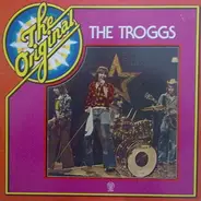 The Troggs - The Original