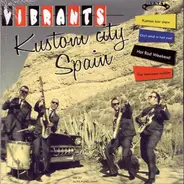 The Vibrants - Kustom City Spain