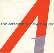 The Assembly - Never Never - Stop / Start