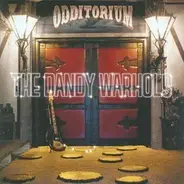 The Dandy Warhols - Odditorium or Warlords of Mars