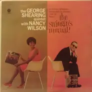 The George Shearing Quintet With Nancy Wilson - The Swingin's Mutual