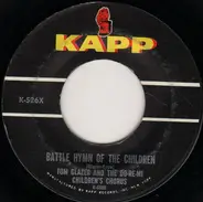 Tom Glazer & The Children's Chorus - On Top Of Spaghetti / Battle Hymn Of The Children