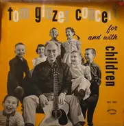 Tom Glazer - Tom Glazer Concert For And With Children
