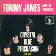 Tommy James & The Shondells - Crystal Blue Persuasion
