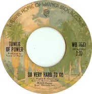 Tower Of Power - So Very Hard To Go / Clean Slate