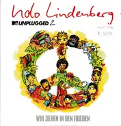 Udo Lindenberg - Wir ziehen in den Frieden (mtv Unplugged 2)