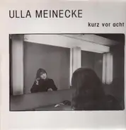 Ulla Meinecke - Kurz Vor Acht