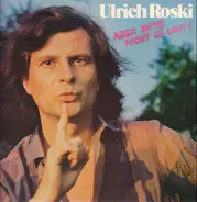 Ulrich Roski - Aber Bitte Nicht So Laut!