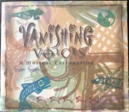 Vanishing Voices - A Musical Celebration