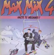 Bruce & Bongo / Eddy Huntington a.o. - Max Mix 4 - Hazte Tu Megamix