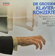Mozart / Grieg / Liszt a.o. - Die Grossen Klavier-Konzerte