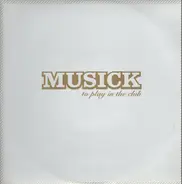 Various - Musick - To Play In The Club
