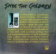 Cannonball Adderley, Jerry Butler, Curtis Mayfield... - Save The Children