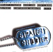 Einstürzende Neubauten / Guano Apes / Him a.o. - Straight Shooter (Original Soundtrack)