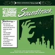 Cake, Oranger, a.o. - Stubbs The Zombie - The Soundtrack