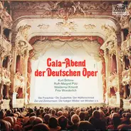 Mozart / Lortzing a.o. - Gala-Abend Der Deutschen Oper