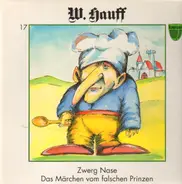 Wilhelm Hauff - Zwerg Nase / Das Märchen vom falschen Prinzen