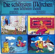 Wilhelm Hauff - Die Schönsten Märchen Von Wilhelm Hauff