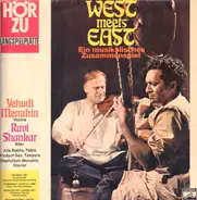 Yehudi Menuhin / Ravi Shankar - West Meets East (Ein Musikalische Zusammenspiel)