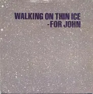Yoko Ono - Walking On Thin Ice