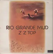 ZZ Top - Rio Grande Mud