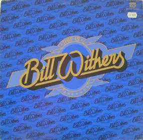 Bill Withers - This is Bill Withers