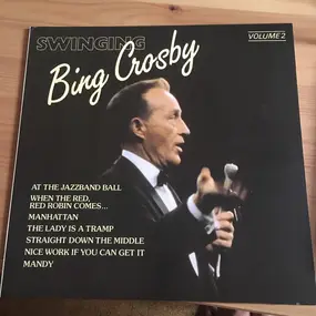 Bing Crosby - Swinging Volume 2
