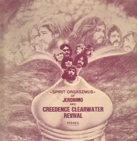 Creedence Clearwater Revival - Spirit Orgaszmus