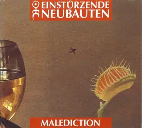 Einstürzende Neubauten - Malediction
