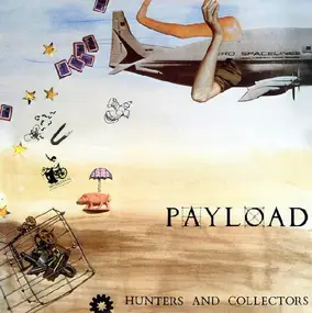 Hunters & Collectors - Payload