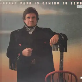 Johnny Cash - Johnny Cash Is Coming to Town