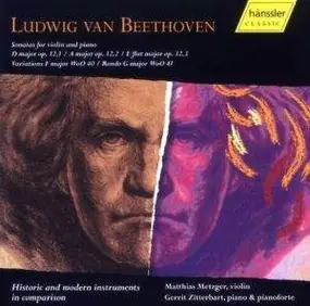 Ludwig Van Beethoven - Sonaten für Violine und Klavier/Fortepiano