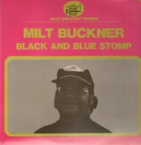 Milt Buckner - Black And Blue Stomp