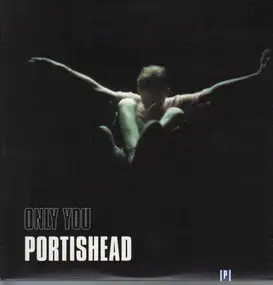Portishead - Only You