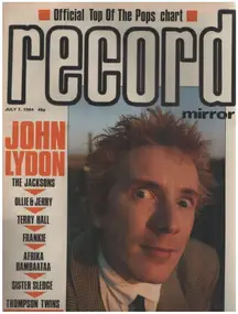 Record Mirror - JUL 7 / 1984 - John Lydon