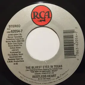 The Bluest Eyes In Texas / Familiar Pain - Restless Heart | 7inch