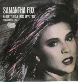 Samantha Fox - Naughty Girls (Need Love Too)