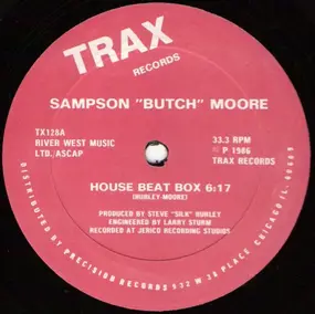 Sampson 'Butch' Moore - House Beat Box