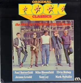 the paul butterfield blues band - The Paul Butterfield Blues Band