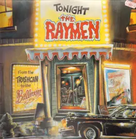 The Raymen - From the Trashcan to the Ballroom