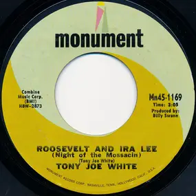 Tony Joe White - Roosevelt And Ira Lee (Night Of The Mossacin)