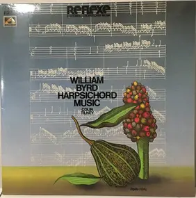 William Byrd - Harpsichord Music
