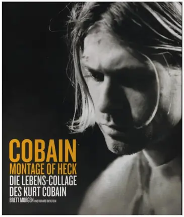 Cobain - Montage of Heck - Brett Morgen / Richard Bienstock